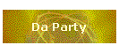 Da Party